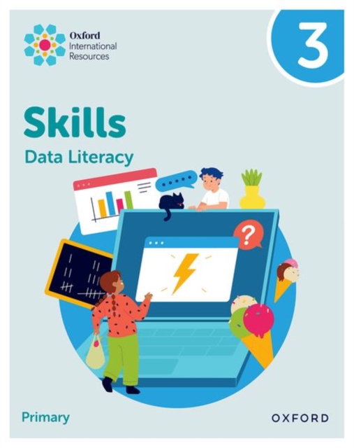 Oxford International Skills: Data Literacy: Practice Book 3: Karen ...