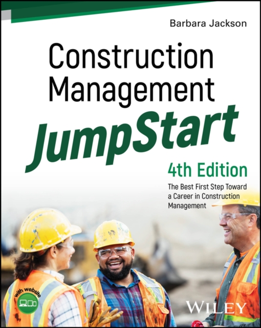 Construction Management JumpStart : The Best First Step Toward a Career ...