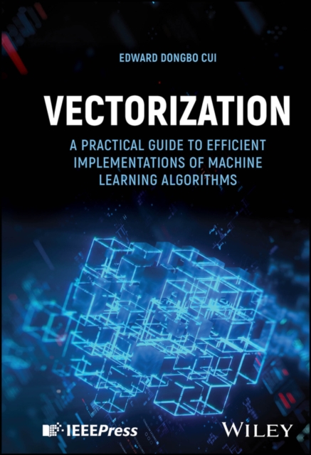 Vectorization : A Practical Guide to Efficient Implementations of ...
