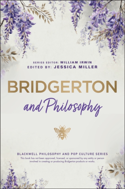 Dukes Innova Questions Bridgerton and Philosophy : Dukes, Debutantes, and Deep Questions ...