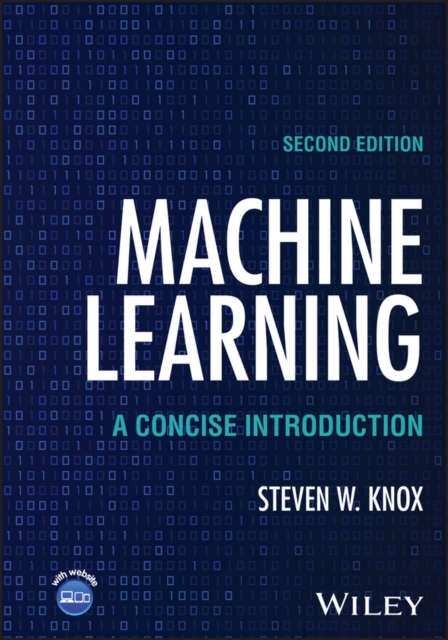 Machine Learning : A Concise Introduction: Steven W. (University of ...