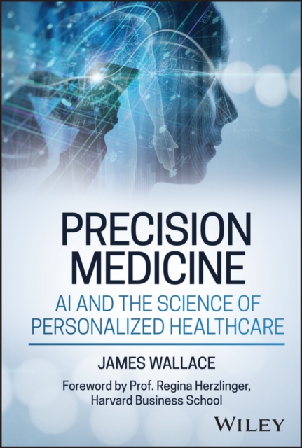 Precision Medicine, AI and the Science of Personalized Healthcare ...