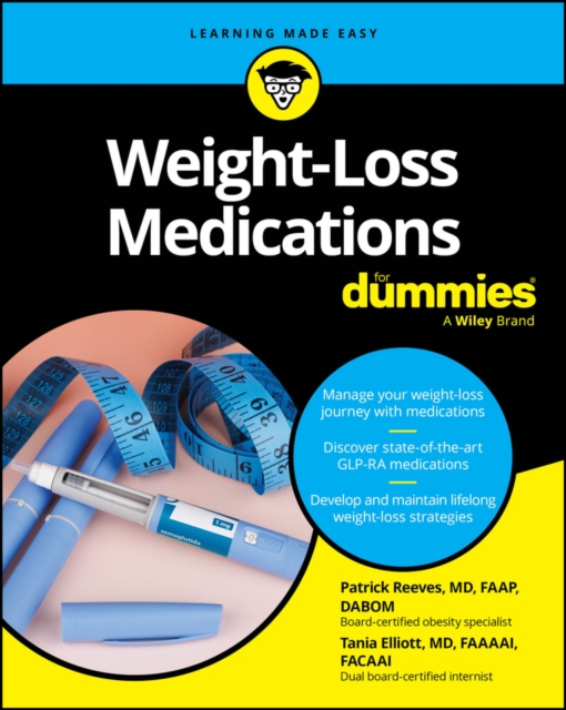 Weight-Loss Medications For Dummies: Patrick Reeves: 9781394375226: TGJones