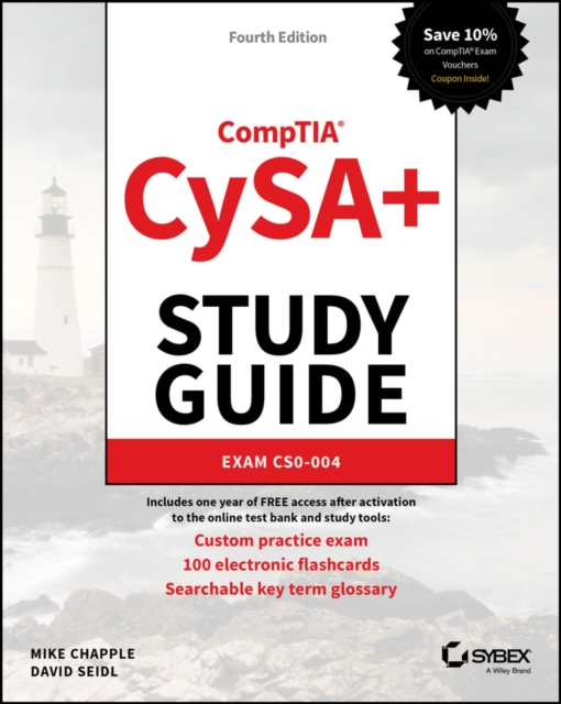 CompTIA CySA+ Study Guide : Exam CS0-004: Mike (University of Notre ...