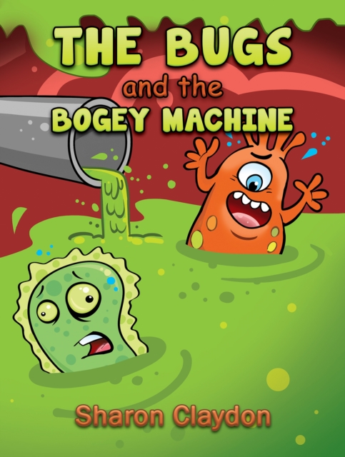 The Bugs and the Bogey Machine: Sharon Claydon: 9781398403178: TGJones