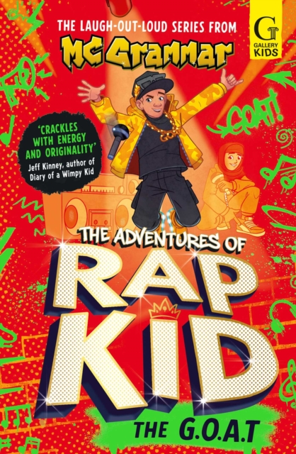 The Adventures of Rap Kid: The G.O.A.T : The hilarious, high