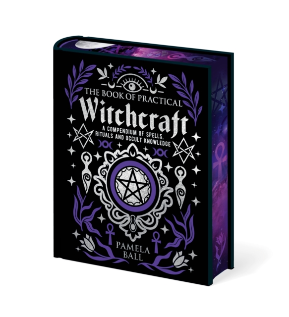 Arcturus Publishing Ltd The Book Of Practical Witchcraft : Deluxe Gift Edition With Sprayed Edges