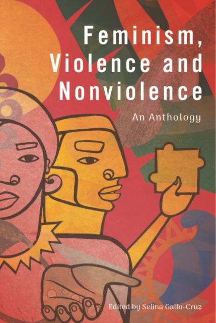 Edinburgh University Press Feminism, Violence And Nonviolence : An Anthology