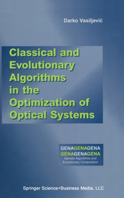 Classical and Evolutionary Algorithms in the Optimization of Optical ...