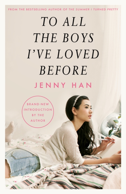 To All The Boys I've Loved Before: Jenny Han: 9781407149073: TGJones