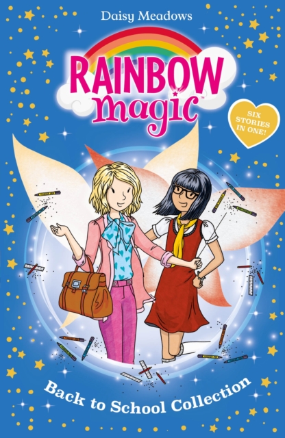 Rainbow Magic: Back to School Collection : Six Stories in One