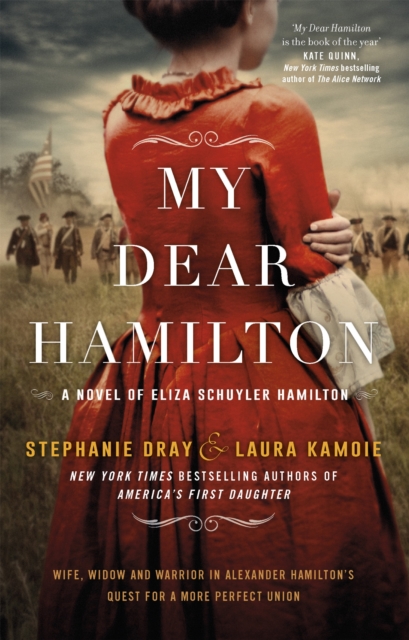 Little, Brown Book Group My Dear Hamilton : Discover Eliza'S Story . . . Perfect For Fans Of Hit Musical Hamilton!