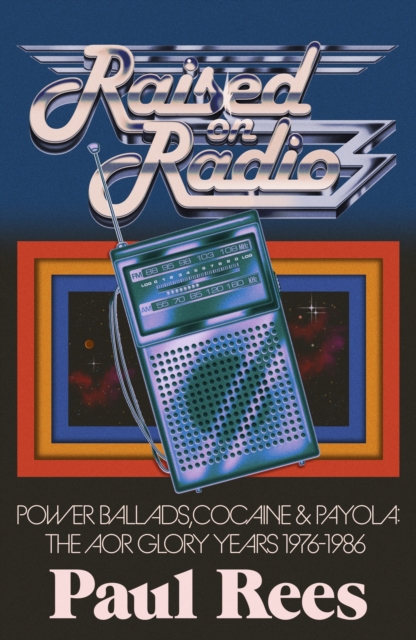Raised on Radio : Power...
