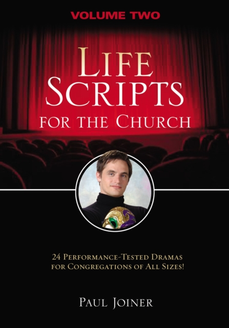 Volume 2 Script Life Scripts for the Church : Volume II: Paul Joiner: 9781418509859 ...