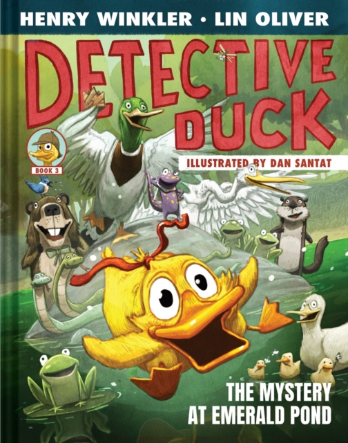 Detective Duck: The Mystery at Emerald Pond (Detective Duck #3
