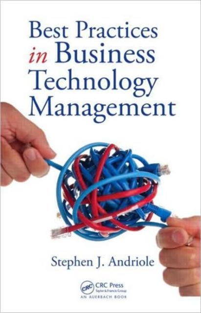 Best Practices in Business Technology Management: Stephen J. (Villanova ...