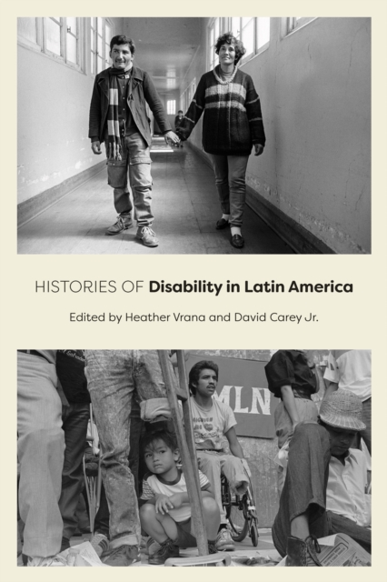 Histories of Disability in Latin America: : 9781421454054: TGJones