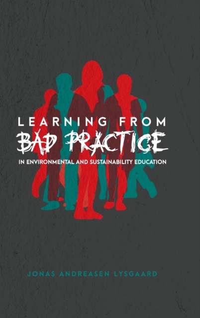 Learning from Bad Practice in Environmental and Sustainability ...