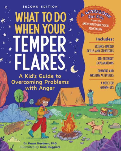 American Psychological Association What to Do When Your Temper Flares : A Kid's Guide to Overcoming Problems with Anger