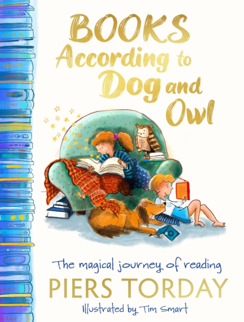 Hachette Children's Group Books According To Dog And Owl : The Magical Journey Of Reading