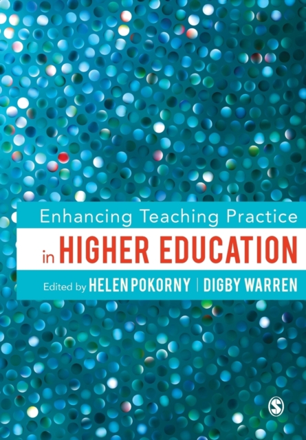 Enhancing Teaching Practice in Higher Education: : 9781446202852: TGJones