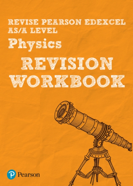 Revise Edexcel AS/A Level Physics Revision Workbook: For 2025 and 2026 ...