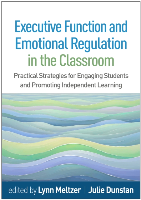 Executive Function and Emotional Regulation in the Classroom ...