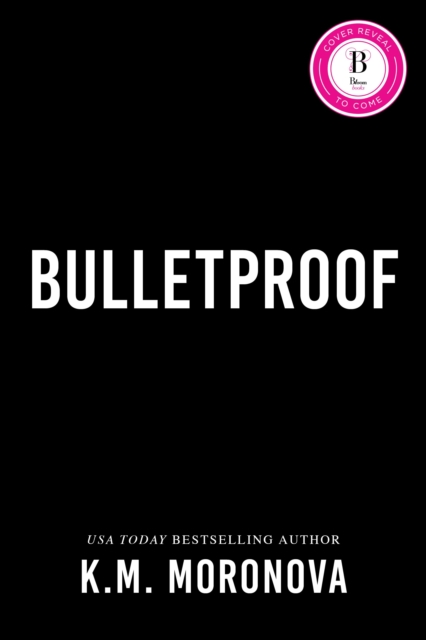 Sourcebooks, Inc Bulletproof : An Enemies To Lovers Military Romance Set In The Dark Forces World