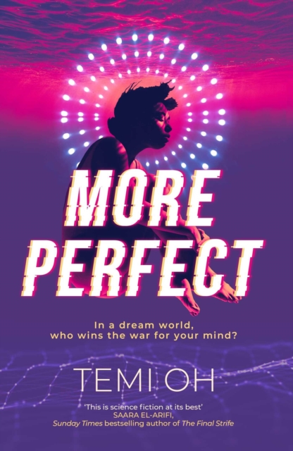 Simon & Schuster Ltd More Perfect : The Circle Meets Inception In This Moving Exploration Of Tech And Connection.