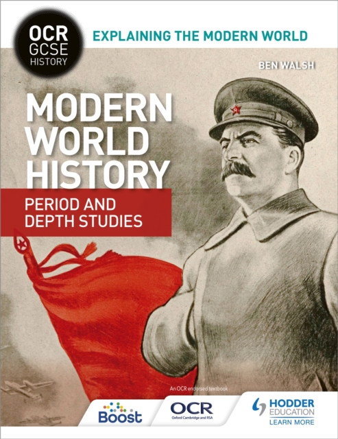 Hachette Learning Ocr Gcse History Explaining The Modern World: Modern World History Period And Depth Studies