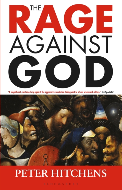 Bloomsbury Publishing Plc The Rage Against God