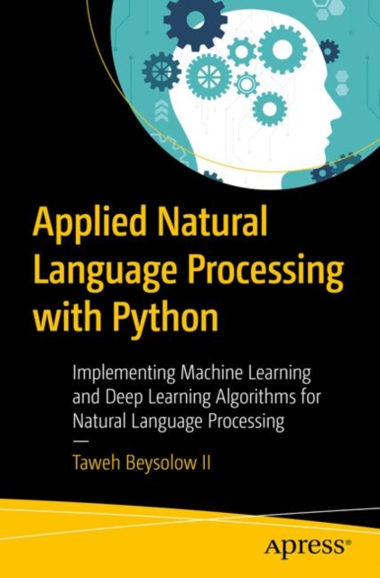 Applied Natural Language Processing with Python : Implementing Machine ...