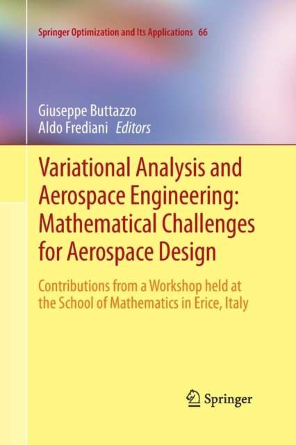 Variational Analysis and Aerospace Engineering: Mathematical Challenges ...