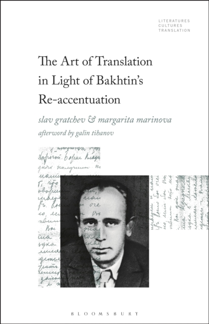 The Art of Translation in Light of Bakhtin's Re-accentuation ...