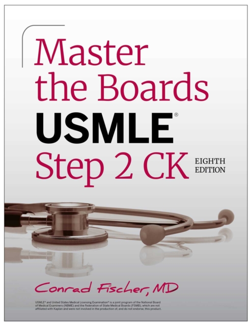 Master the Boards USMLE Step CK, Eighth Edition: Conrad, MD