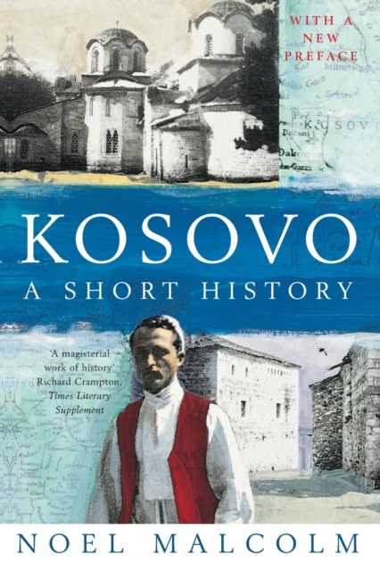 Pan Macmillan Kosovo: A Short History