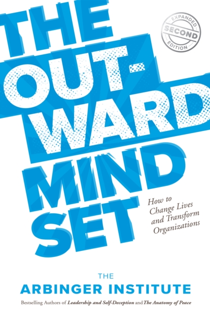 Berrett-Koehler Publishers The Outward Mindset