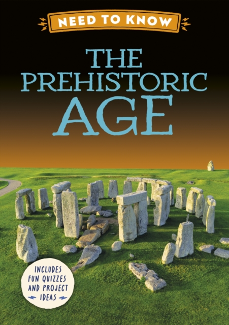 Hachette Children's Group Need To Know: The Prehistoric Age