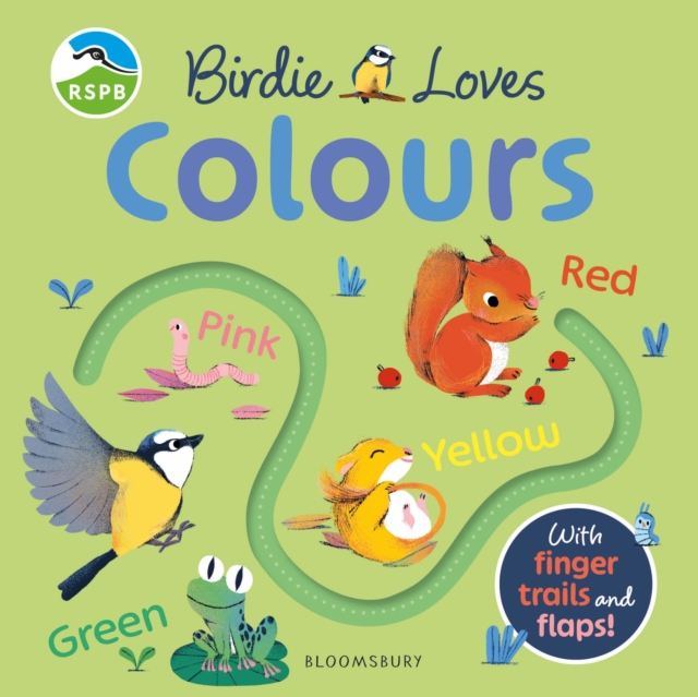 RSPB Birdie Loves Colours : With finger trails and lift-the-flap ...