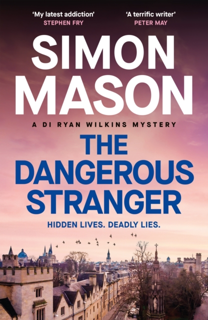 Quercus Publishing The Dangerous Stranger : The Latest Instalment In The Pacy, Oxford-Set Di Ryan Wilkins Series