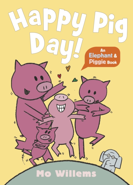 Happy Pig Day!: Mo Willems: 9781529525229: TGJones