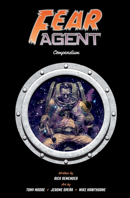 Image Comics Fear Agent Compendium
