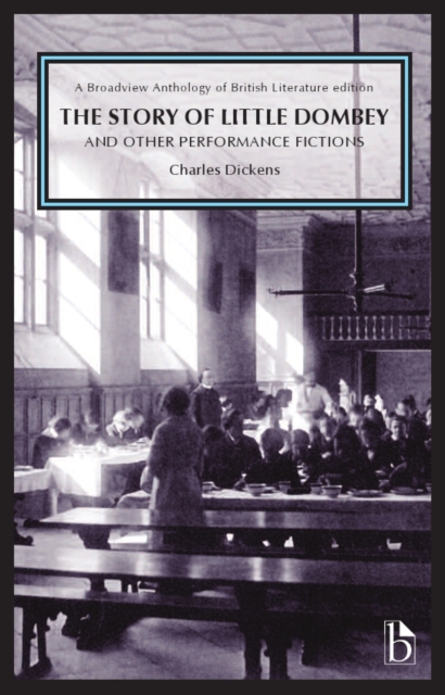 Dombey The Story of Little Dombey and Other Performance Fictions (1850s & 60s ...