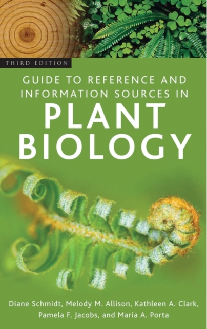 Guide to Reference and Information Sources in Plant Biology: Diane ...