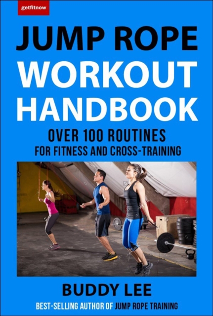 Jump Rope Books 101 Best Jump Rope Workouts : The Ultimate Handbook for the Greatest ...