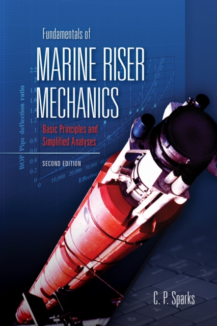 Fundamentals of Marine Riser Mechanics : Basic Principles and ...