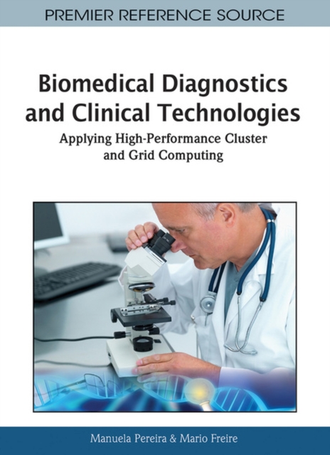 Biomedical Computing Technology Study Biomedical Diagnostics and Clinical Technologies : Applying High ...