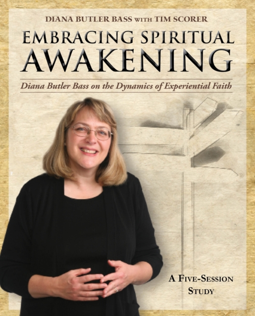Embracing Spiritual Awakening Guide Diana Butler Bass on the Dynamics