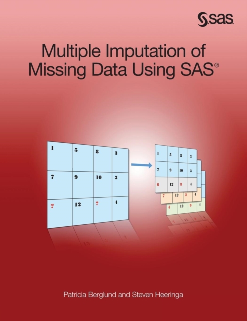 Multiple Imputation of Missing Data Using SAS: Patricia Berglund ...