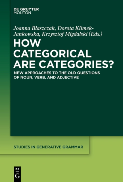 How Categorical are Categories? : New Approaches to the Old Questions ...